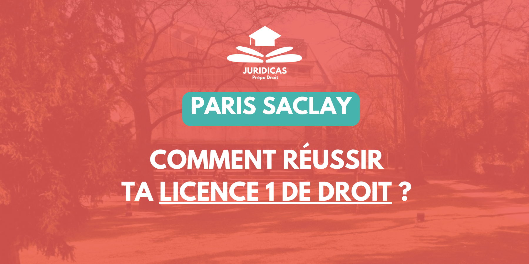 Réussir sa L1 de Droit à la faculté de Paris Saclay Sceaux