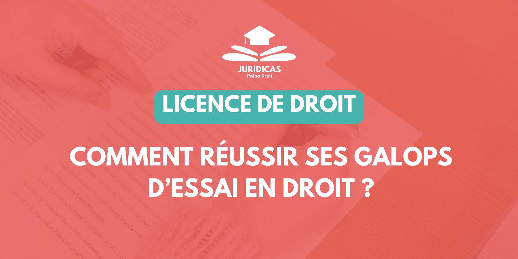 Réussir ses galops essai en fac de droit